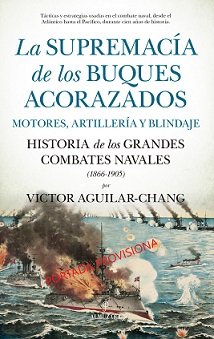 Supremacia De Los Buques Acorazados, La Motores Artilleria Y