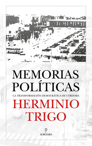 Herminio Trigo Memorias Politicas
