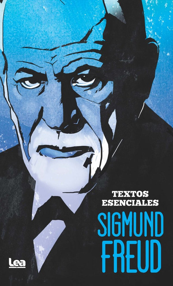 Sigmund Freud. Textos Esenciales