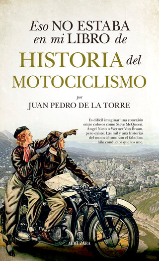 Eso No Estaba En Mi Libro De Historia Del Motociclismo