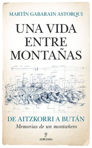 Una Vida Entre Montañas