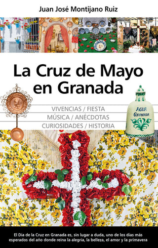 La Cruz De Mayo En Granada