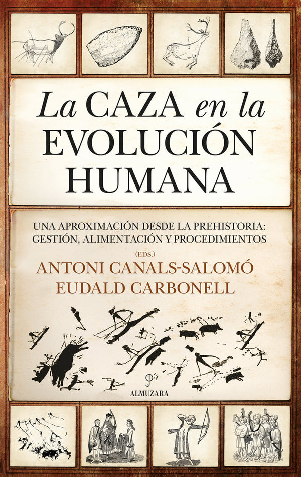 La Caza En La Evolucion Humana