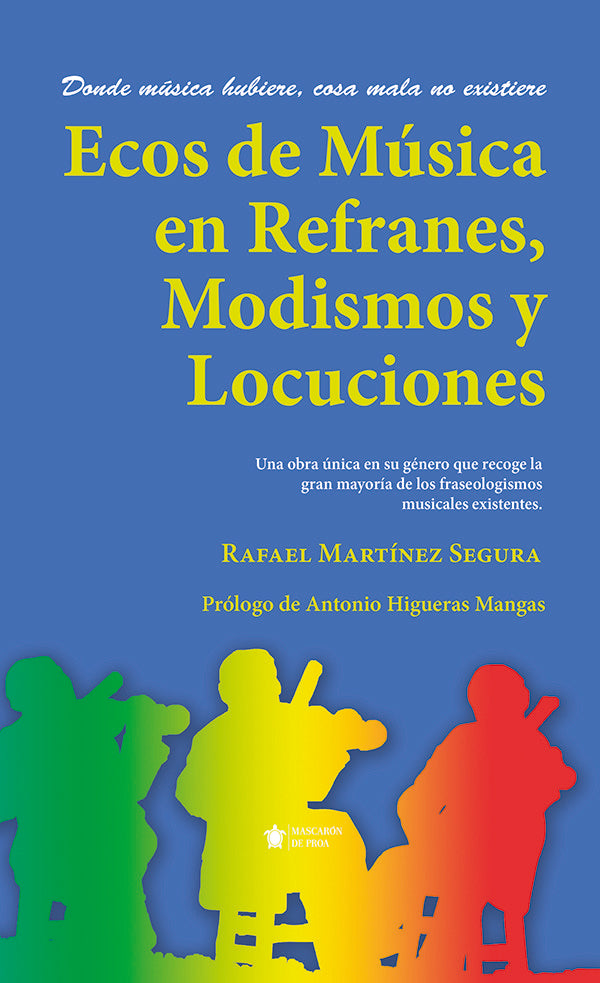 Ecos De Musica En Refranes Modismos Y Locuciones