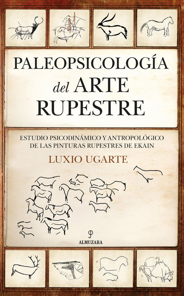 Paleopsicologia Del Arte Rupestre