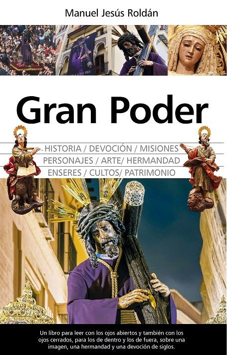 Gran Poder Historia Arte Y Devocion