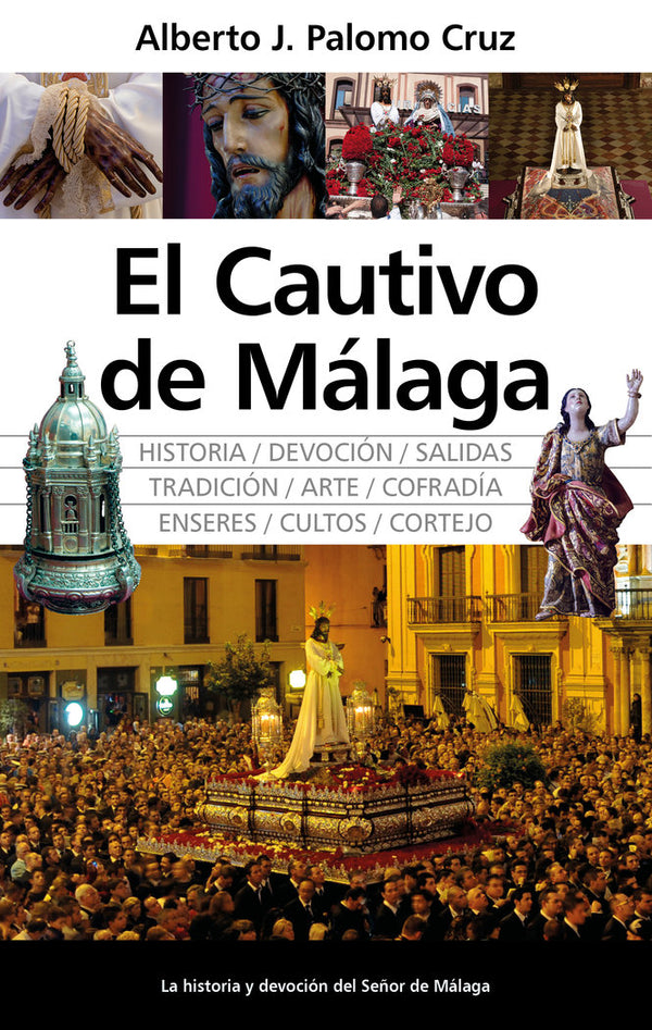 El Cautivo De Malaga