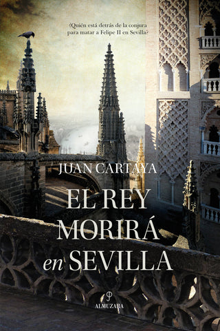 Rey Morira En Sevilla,El