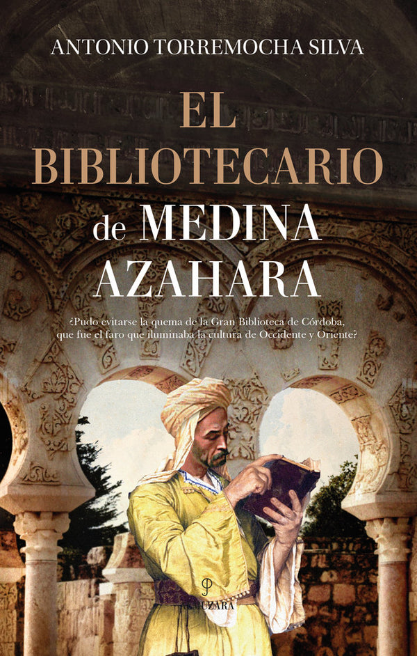 El Bibliotecario De Medina Azahara