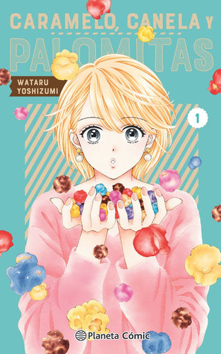 Caramelo, Canela Y Palomitas Nº 01