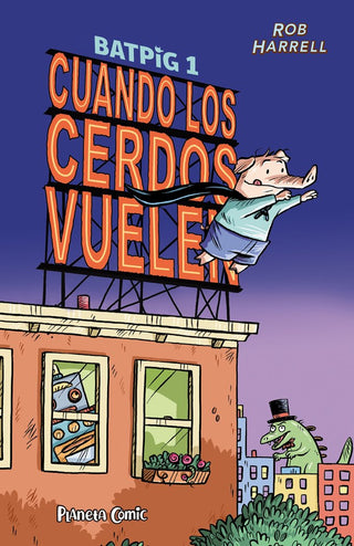 Batpig Nº 01 Cuando Los Cerdos Vuelen
