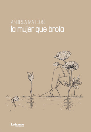 La Mujer Que Brota