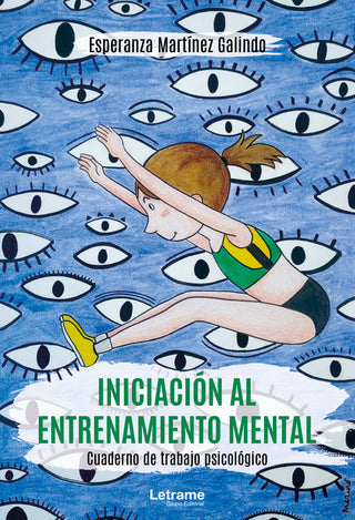 Iniciación Al Entrenamiento Mental. Cuaderno De Trabajo