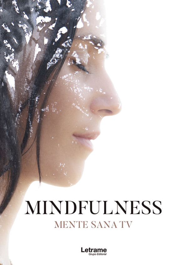 Mindfulness. Mente Sana Tv