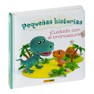 Pequeñas Historias Cuidado Con El Tiranosaurio