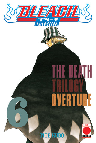 Bleach: Bestseller 6 The Death Trilogy Overture