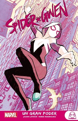 Spider Gwen 1 Un Gran Poder