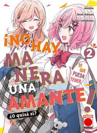 No Hay Manera De Que Pueda Tener Una Amante O Quiza Si N 2