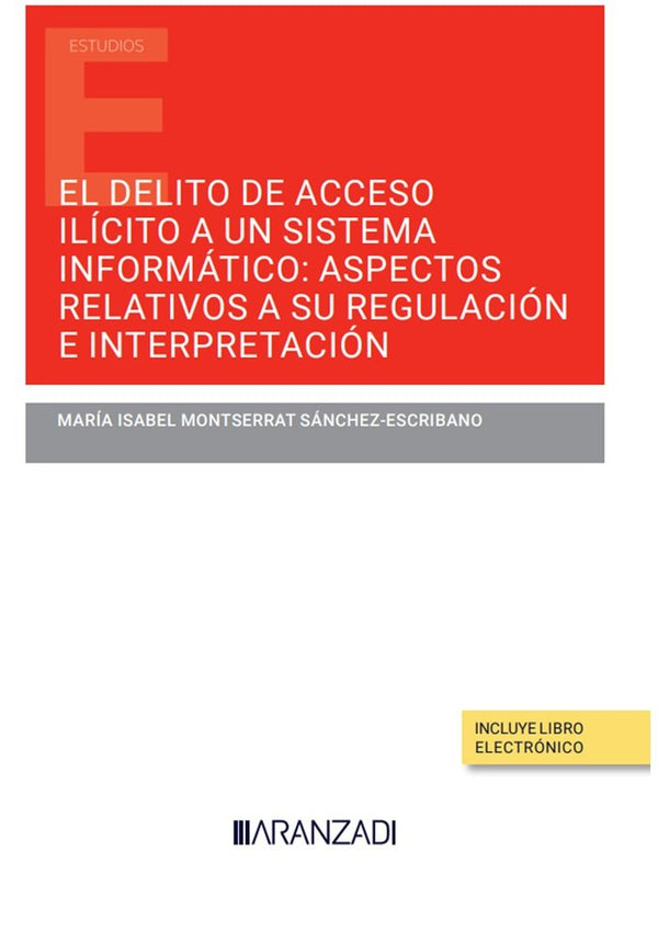 El Delito De Acceso Ilicito A Un Sistema Informatico Aspecto