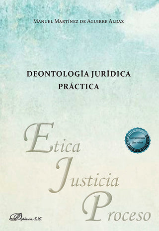 Deontologia Juridica Practica