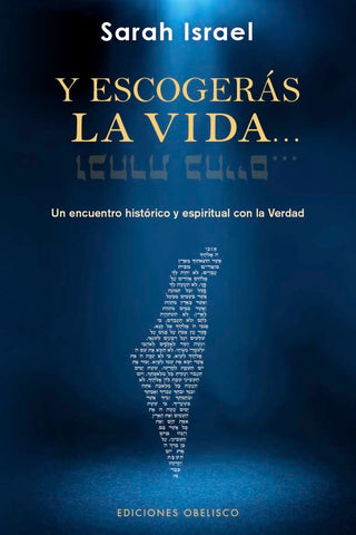 Y Escogeras La Vida