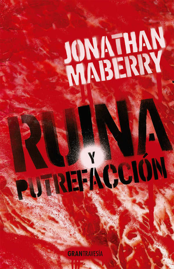 Ruina Y Putrefacción