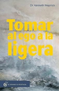 Tomar Al Ego A La Ligera