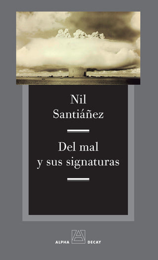 Del Mal Y Sus Signaturas