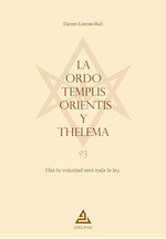 La Ordo Templis Orientis Y Thelema