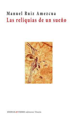 Las Reliquias De Un Sueño