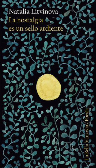La Nostalgia Es Un Sello Ardiente