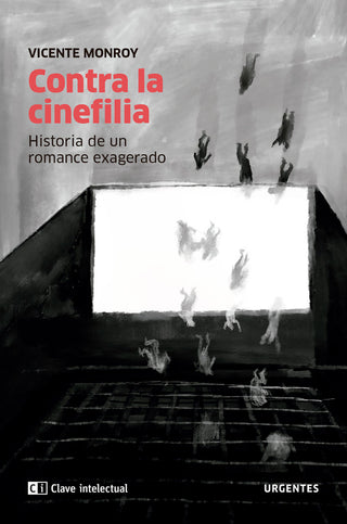 Contra La Cinefilia