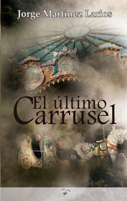 El Ultimo Carrusel