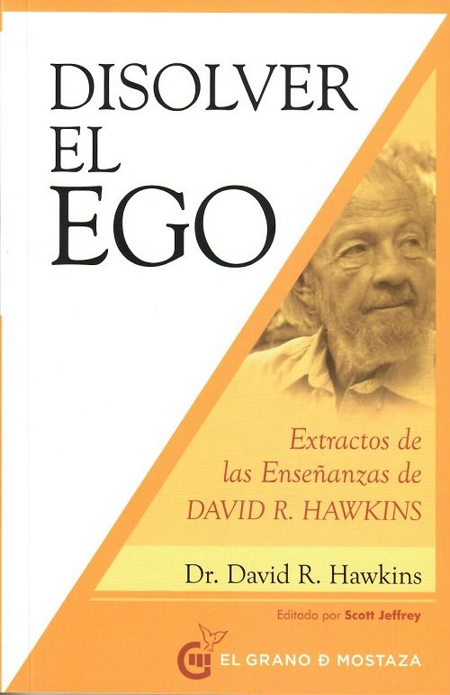 Disolver El Ego, Realizar El Ser