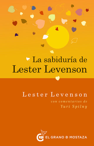 La Sabiduría De Lester Levenson