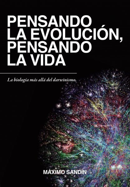 Pensando La Evolucion,Pensando La Vida