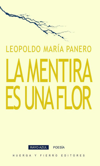 La Mentira Es Una Flor