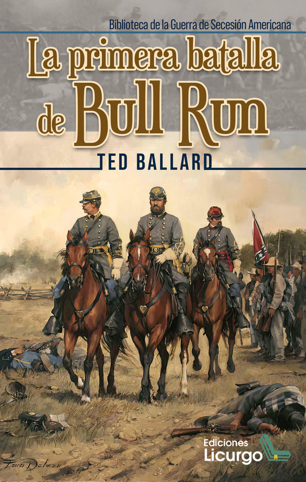 La Primera Batalla De Bull Run