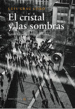 El Cristal Y Las Sombras