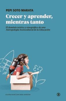 Crecer Y Aprender, Mientras Tanto
