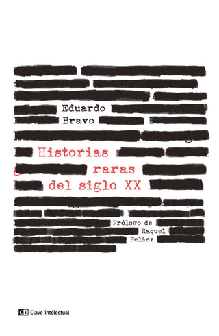 Historias Raras Del Siglo Xx