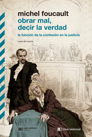 Obrar Mal, Decir La Verdad