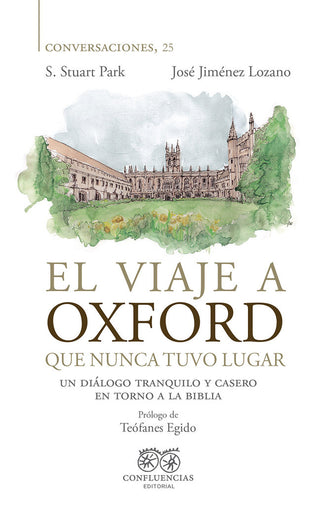 El Viaje A Oxford Que Nunca Tuvo Lugar