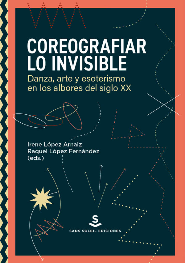 Coreografiar Lo Invisible