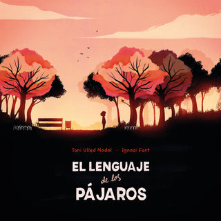 El Lenguaje De Los Pajaros