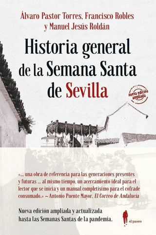 Historia General De La Semana Santa De Sevilla (N.E.)