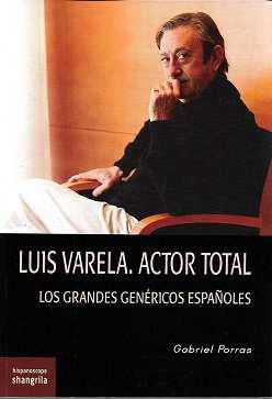 Luis Varela Actor Total