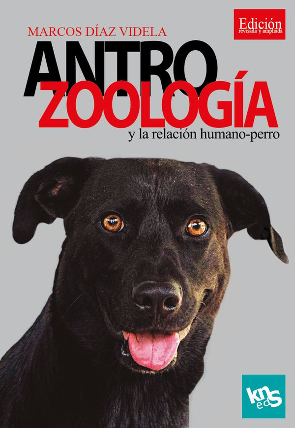 Antrozoologia Y Relacion Humano-Perro.(Arte De Enseñar)