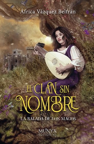 El Clan Sin Nombre. La Balada De Los Magos (Trilogia)