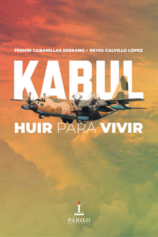 Kabul: Huir Para Vivir